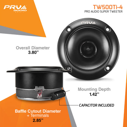 PRV TW500Ti-4 ( PAIR ) Tweeter